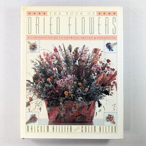 Hardcover DIY book of Dried Flowers, guide to growing, drying, arranging